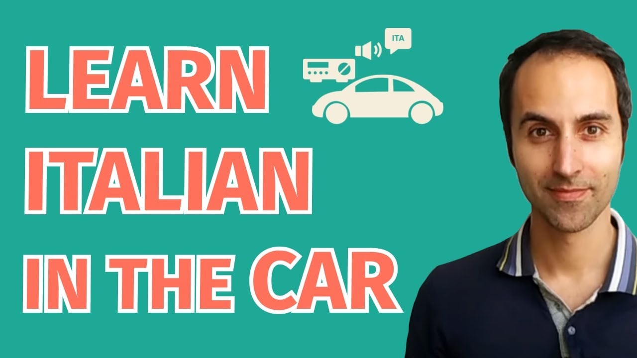 How to learn Italian in the car