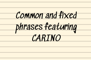 Common Italian phrases with the word carino