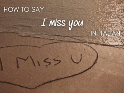 italian word for i miss you