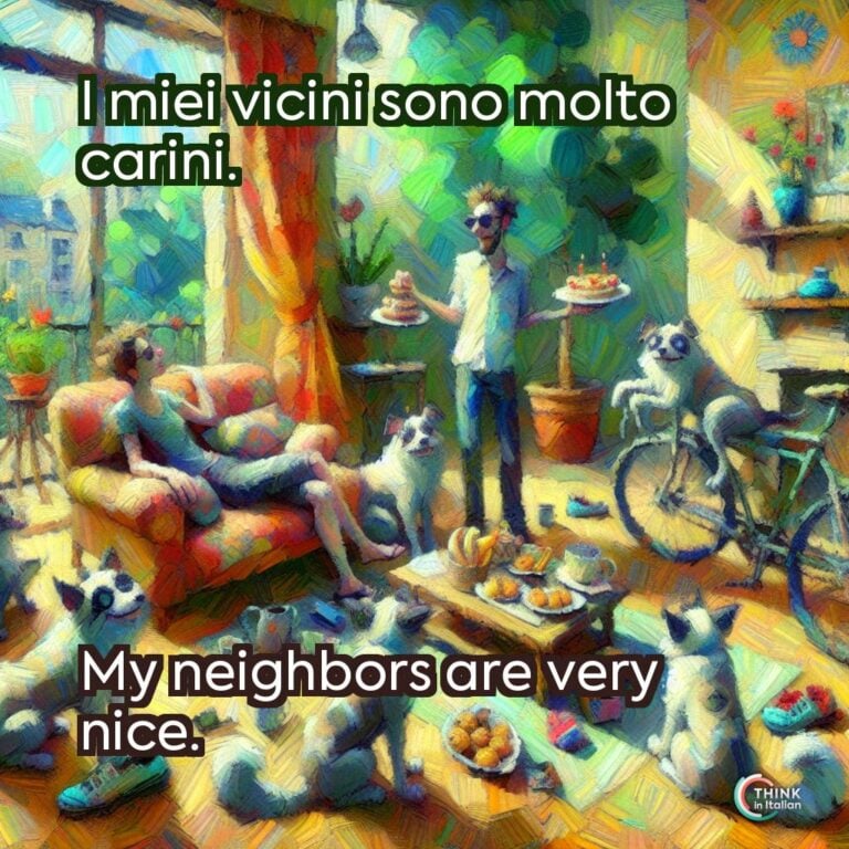 I miei vicini sono molto carini.