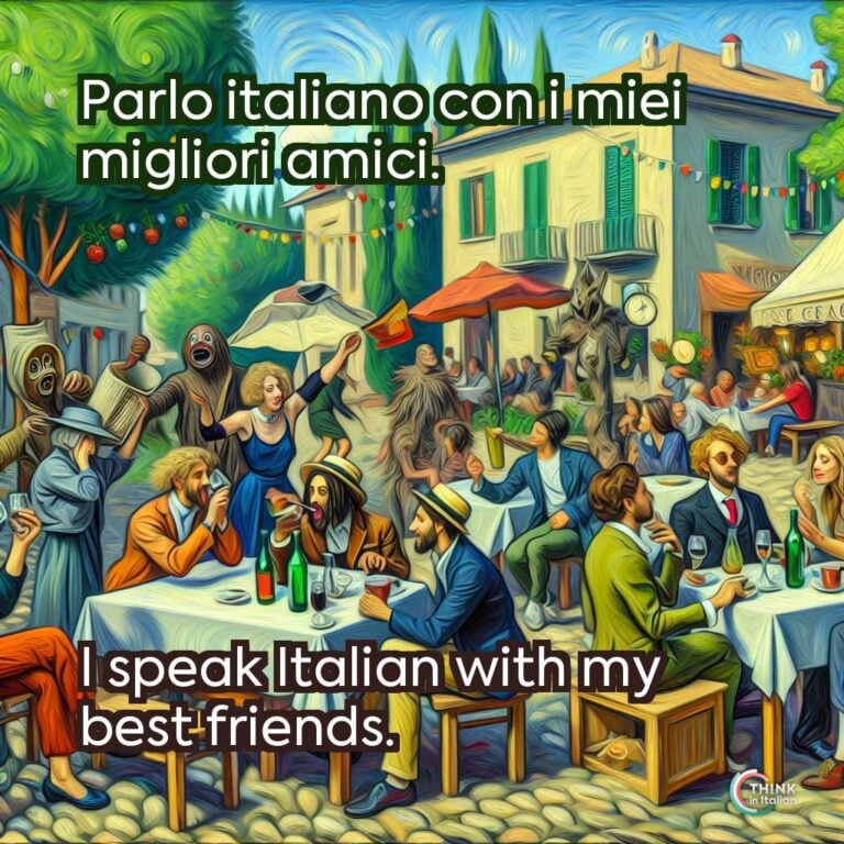 Parlo italiano con i miei migliori amici.