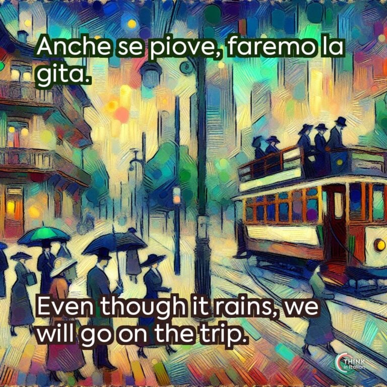 Anche se piove, faremo la gita.
