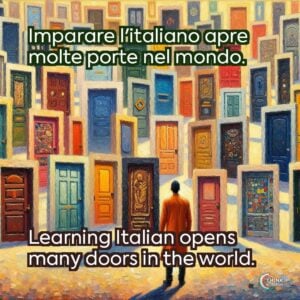 Imparare l'italiano apre molte porte nel mondo.