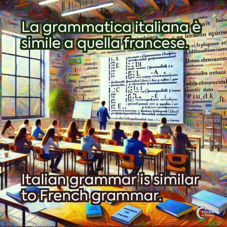 La grammatica italiana è simile a quella francese.