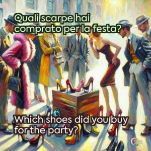 Quali scarpe hai comprato per la festa?