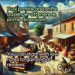 Puoi partire da tariffe basse per ottenere le prime recensioni.
