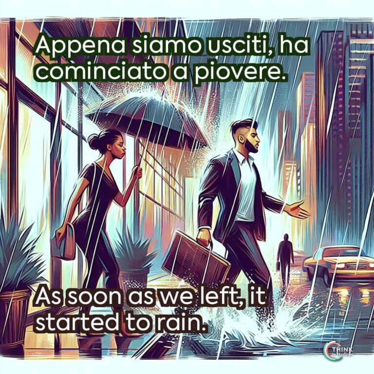 Appena siamo usciti, ha cominciato a piovere.