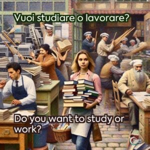 Vuoi studiare o lavorare?
