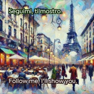 Seguimi, ti mostro.