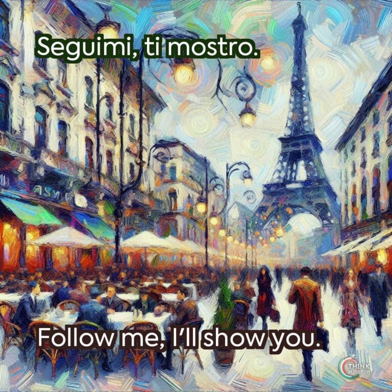 Seguimi, ti mostro.
