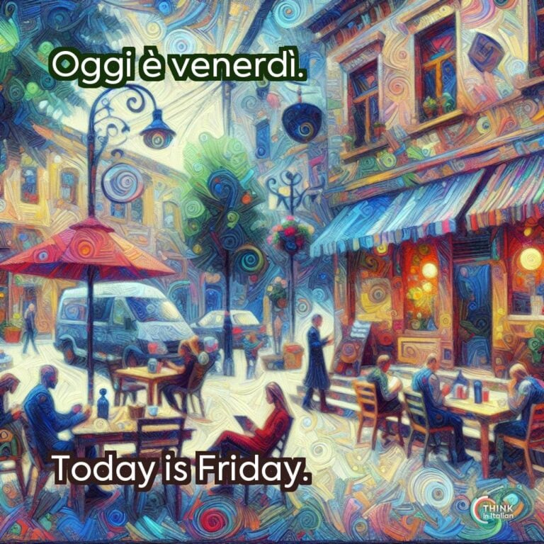Oggi è venerdì.