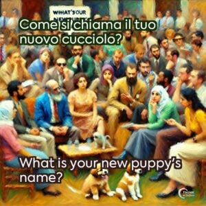 Come si chiama il tuo nuovo cucciolo?