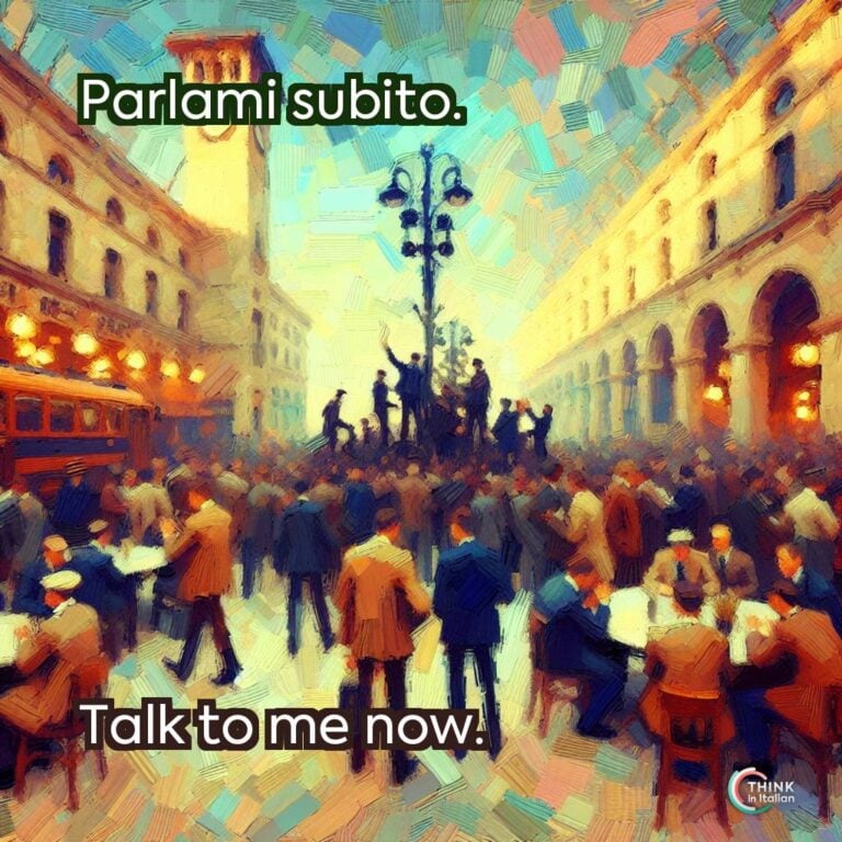 Parlami subito.