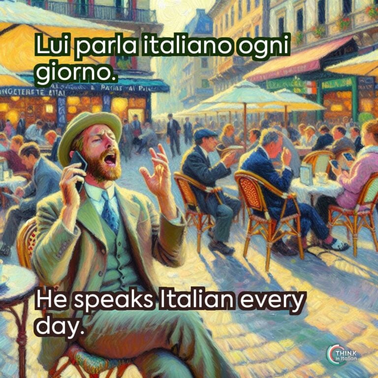 Lui parla italiano ogni giorno.