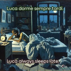 Luca dorme sempre tardi.