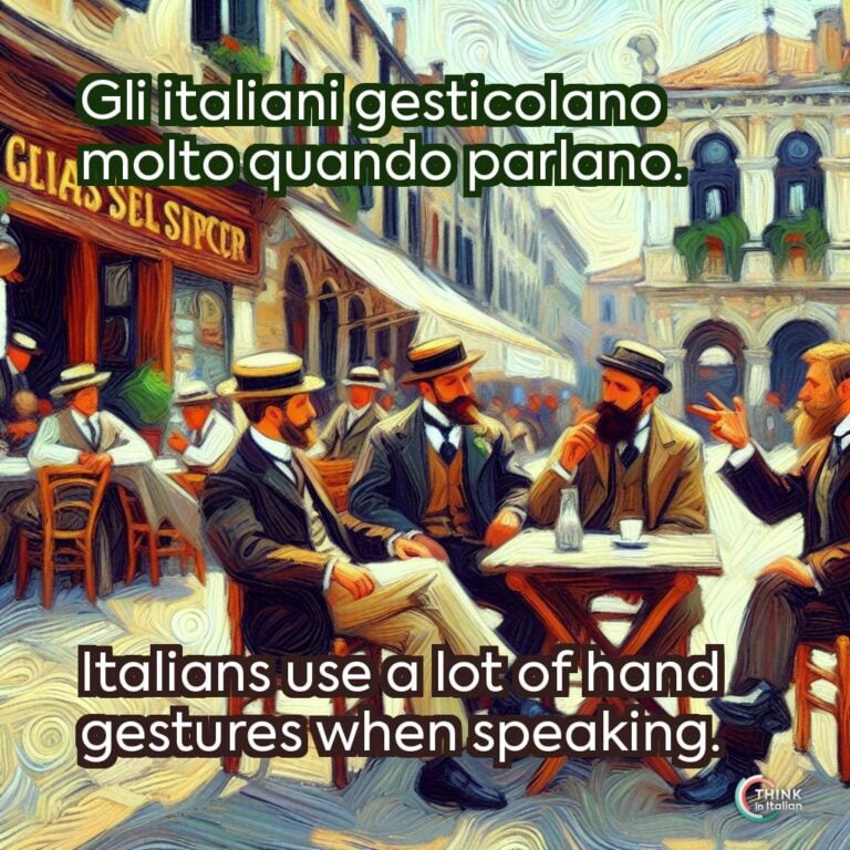 Gli italiani gesticolano molto quando parlano.