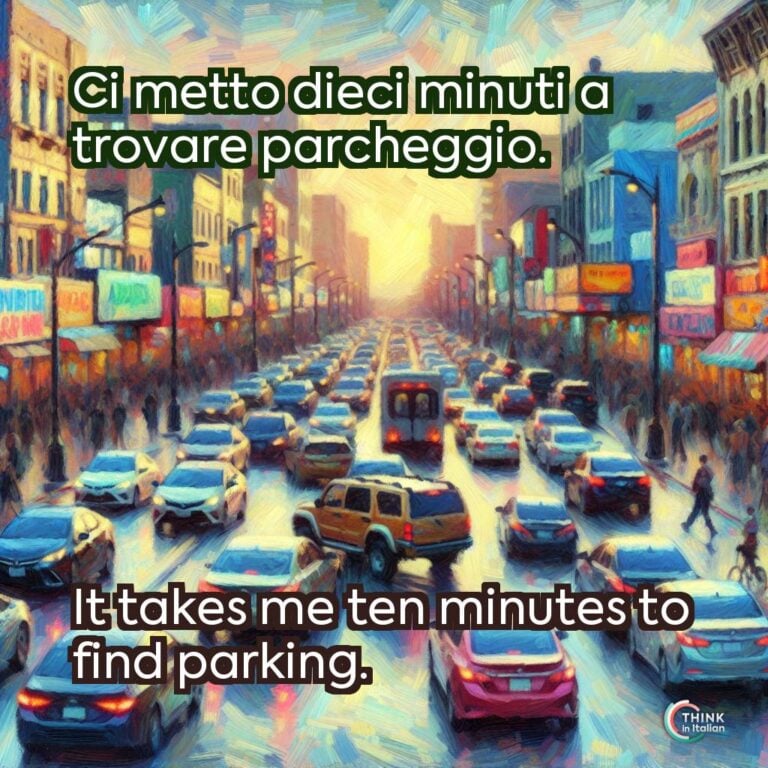 Ci metto dieci minuti a trovare parcheggio.