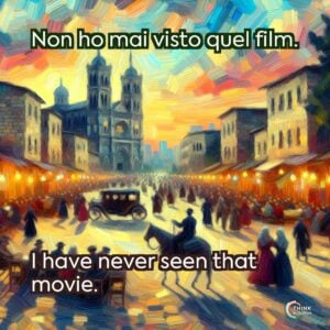Non ho mai visto quel film.