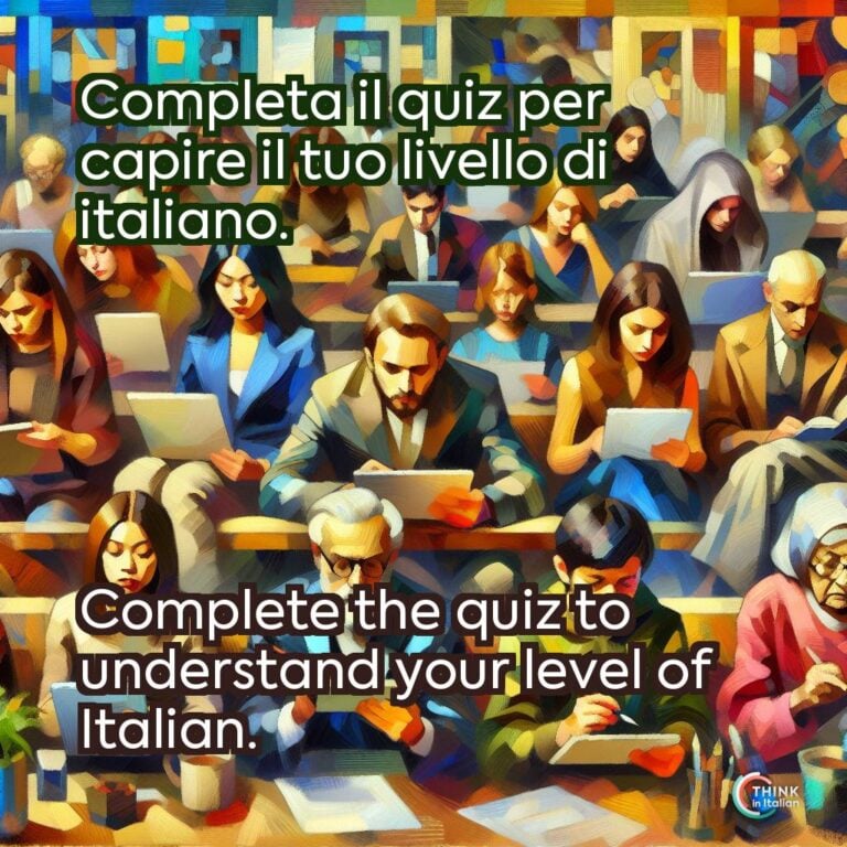 Completa il quiz per capire il tuo livello di italiano.  