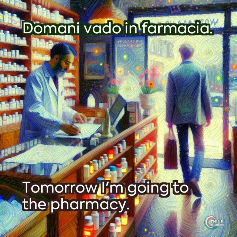 Domani vado in farmacia.