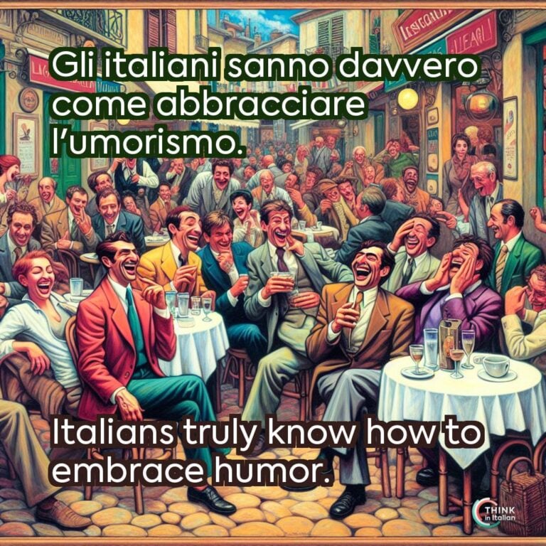 Gli italiani sanno davvero come abbracciare l'umorismo.