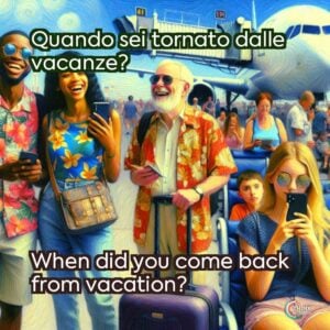 Quando sei tornato dalle vacanze?
