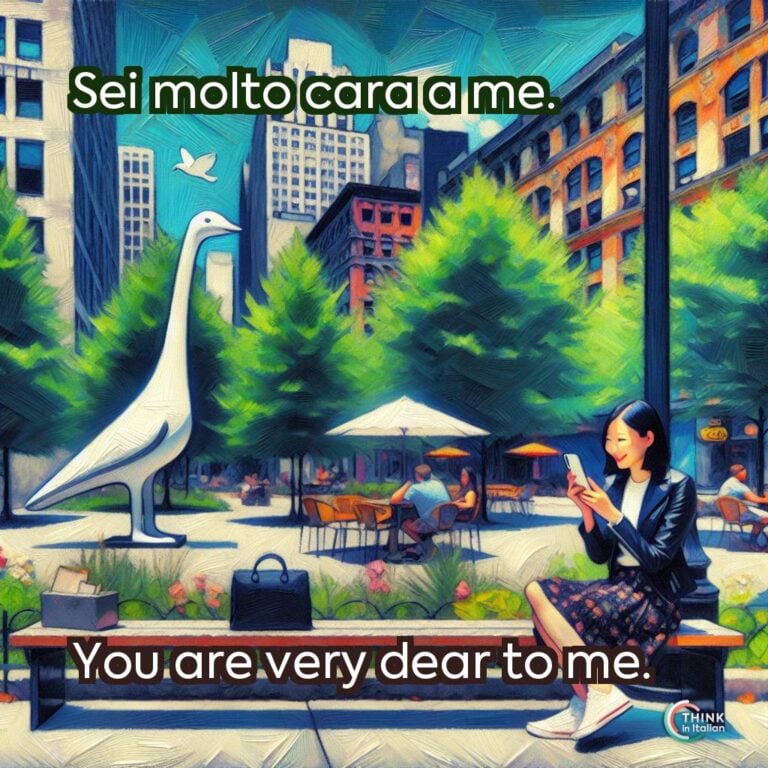 Sei molto cara a me.